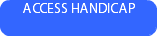 ACCESS HANDICAP
