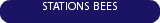 STATIONS BEES
